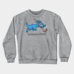 The Ant and the Aardvark Crewneck Sweatshirt